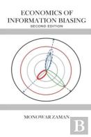Economics Of Information Biasing