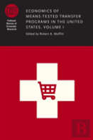 Economics Of Means-Tested Transfer Programs In The United States, Volume I