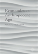 Economics Of The Anthropocene Age