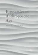 Economics Of The Anthropocene Age