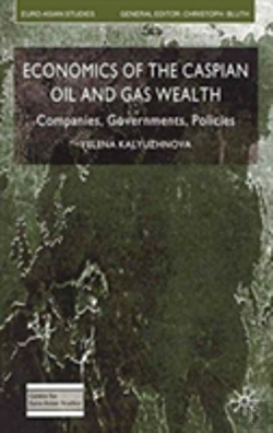 Bertrand.pt - Economics Of The Caspian Oil And Gas Wealth