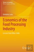 Economics Of The Food Processing Industry