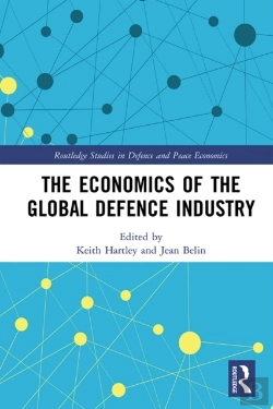 Bertrand.pt - Economics Of The Global Defence Industry