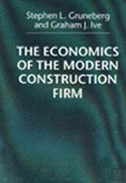 Bertrand.pt - Economics Of The Modern Construction Firm