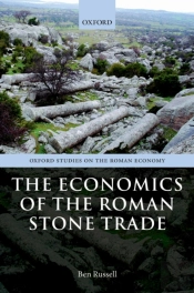Economics Of The Roman Stone Trade