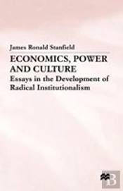 Economics, Power And Culture