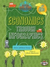Economics Through Infographics