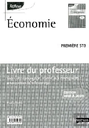Économie ; 1ère Stg ; Pochette Réflexe ; Livre Du Professeur (Édition 2009)