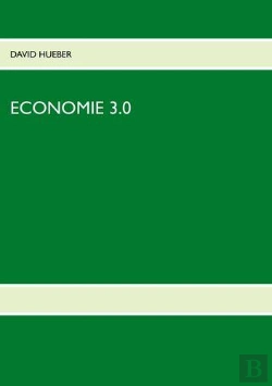 Bertrand.pt - Economie 3.0 - La Revolution Eternelle