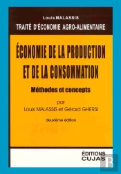 Economie Agro-Alimentaire T.1 ; Economie De La Production Et De La Consommation