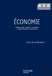 Économie ; Bts 1ère Année ; Livre Du Professeur