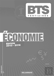 Economie ; Bts 1ere Annee ; Livre Du Professeur (Edition 2013/2014)