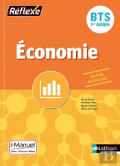 Economie Bts 1ere Annee (Pochette Reflexe) Livre + Licence Eleve 2017