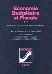 Économie Budgétaire Et Fiscale T.2 ; Recherches, Documents Et Thèmes De Réflexion