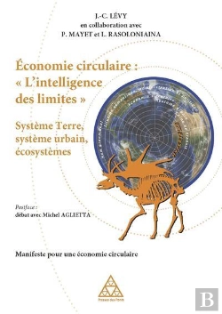 Bertrand.pt - Économie Circulaire : L'Intelligence Des Limites Système Terre, Système Urbain, Écosystèmes