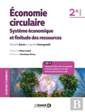 Économie Circulaire ; Système Économique Et Finitude Des Ressources (2e Édition)