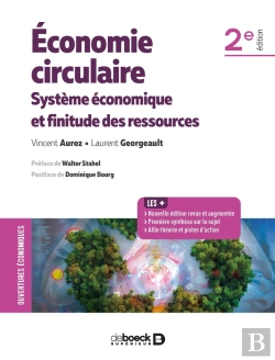 Bertrand.pt - Économie Circulaire ; Système Économique Et Finitude Des Ressources (2e Édition)