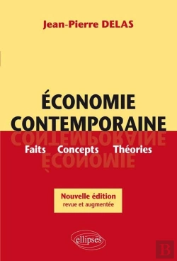 Bertrand.pt - Economie Contemporaine. Faits, Concepts, Théories. Nouvelle Édition