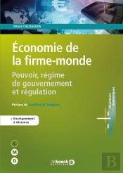 Économie De La Firme-Monde ; Pouvoir, Régime De Gouvernement Et Régulation