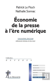 Économie De La Presse À L'Ère Numérique (3e Édition)