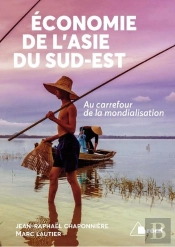 Economie De L'Asie Du Sud-Est (L')