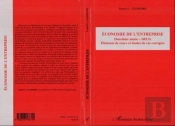 Economie De L'Entreprise - Deuxieme Annee - Deug - Elements De Cours Et Etudes De Cas Corrigees