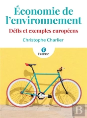 Économie De L'Environnement : Défis Et Exemples Européens