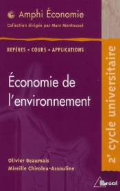 Économie De L'Environnement ; Repères, Cours, Applications