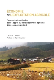 Économie De L'Exploitation Agricole : Concepts Et Méthodes Pour L'Appui Au Développement Agricole Dans Les Pays Du Sud
