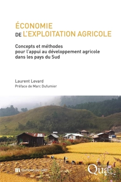 Bertrand.pt - Économie De L'Exploitation Agricole : Concepts Et Méthodes Pour L'Appui Au Développement Agricole Dans Les Pays Du Sud