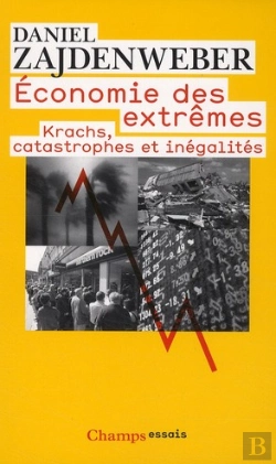 Bertrand.pt - Économie Des Extrêmes : Krachs, Catastrophes Et Inégalités