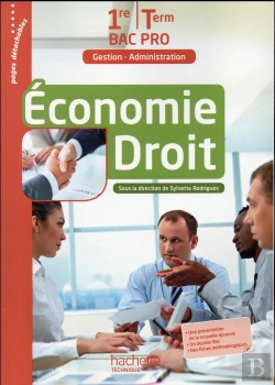 Bertrand.pt - Économie/Droit ; 1ère Et Terminale Bac Pro (Ga) ; Livre De L'Élève (Édition 2016)