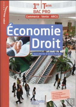 Bertrand.pt - Économie/Droit ; 1ère Et Terminale Bac Pro (Mrcu) ; Livre De L'Élève (Édition 2016)