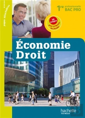 Économie Droit ; 1ère Pro ; Livre De L'Élève