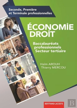 Bertrand.pt - Économie - Droit ; 2de, 1re Et Terminale Professionelles ; Livre De L'Élève