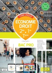 Économie-Droit ; 2de, 1re, Terminale Bac Pro ; Livre Élève