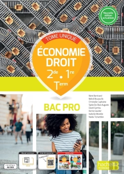 Bertrand.pt - Économie-Droit ; 2de, 1re, Terminale Bac Pro ; Livre Élève