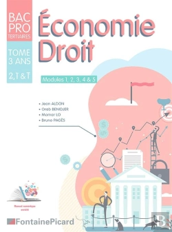 Bertrand.pt - Économie Droit ; 2de, 1re, Terminale Bac Pro Tertiaires ; Livre Élève ; Modules 1, 2, 3, 4 & 5
