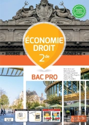 Economie - Droit 2de Bac Pro - Livre Eleve Ed. 2023