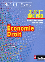 Economie Droit 2e/1ere/Terminale Bac Pro - Pochette (Multi'Exos) Livre De L'Eleve 2012