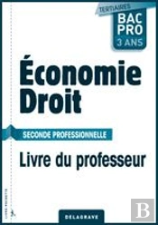 Économie-Droit ; 2nde Professionnelle ; Livre Du Professeur