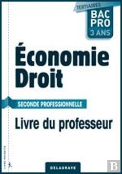 Bertrand.pt - Économie-Droit ; 2nde Professionnelle ; Livre Du Professeur