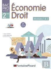 Economie-Droit, Modules 1 & 2 : Bac Pro Tertiaires 2de (4e Édition)