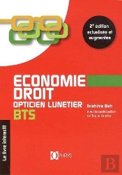 Economie Droit Opticien Lunetier Bts - 2e Editionition - Livre Interactif