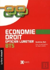 Économie, Droit ; Opticien Lunetier ; Bts
