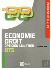 Économie Droit ; Opticien Lunetier ; Bts ; Livre Du Professeur