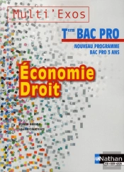 Economie-Droit Terminale Bac Pro - Pochette (Multi'Exos) Livre De L'Eleve 2012