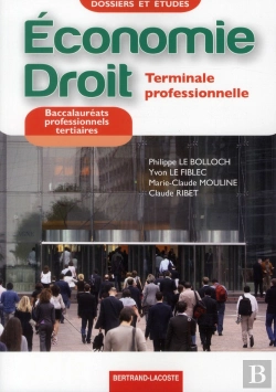 Bertrand.pt - Economie-Droit Terminale Pro Tertiaire-Dossiers Et Etudes