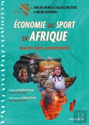 Économie Du Sport En Afrique : Réalités, Défis, Opportunités