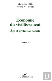 Economie Du Vieillissement : Tome 2